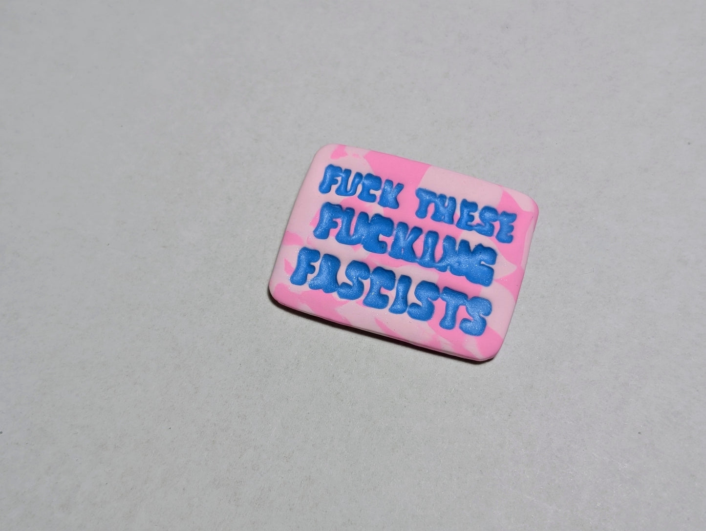 FUCKIN' FASCISTS 🧲 - Pink