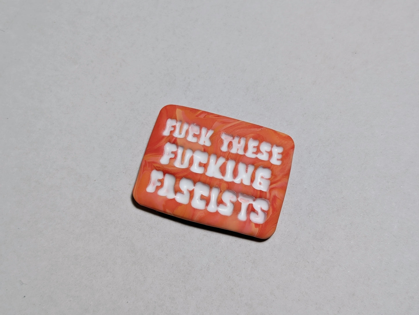 FUCKIN' FASCISTS 🧲 - Orange