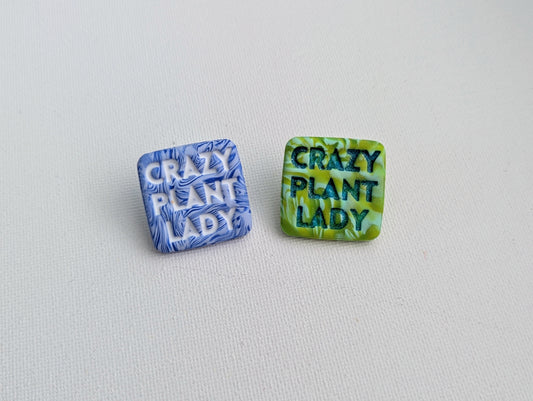 Crazy Plant Lady Pins