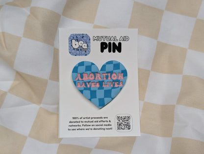 ABORTION SAVES LIVES Pin - Swirls