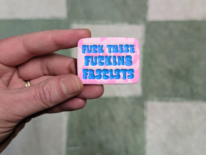 FUCKIN' FASCISTS Pin - Pink