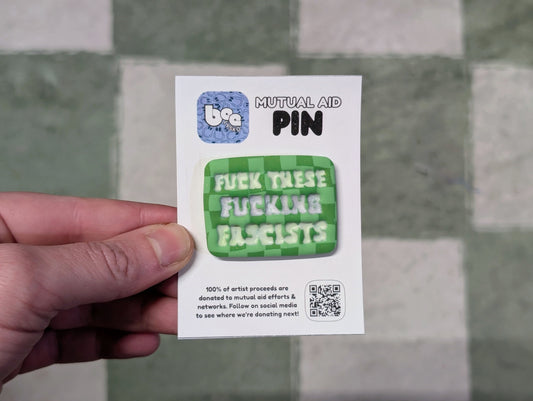 FUCKIN' FASCISTS Pin - Green Checks