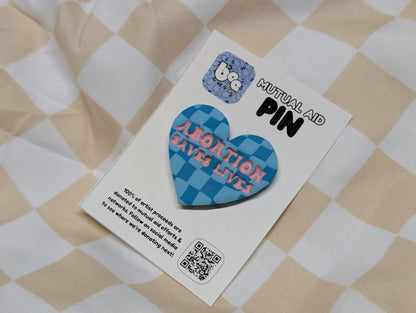 ABORTION SAVES LIVES Pin - Swirls
