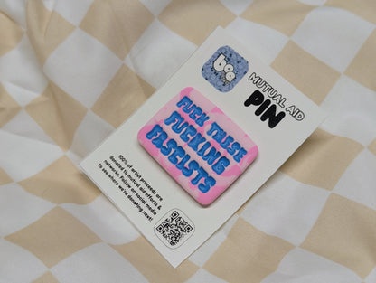FUCKIN' FASCISTS Pin - Pink