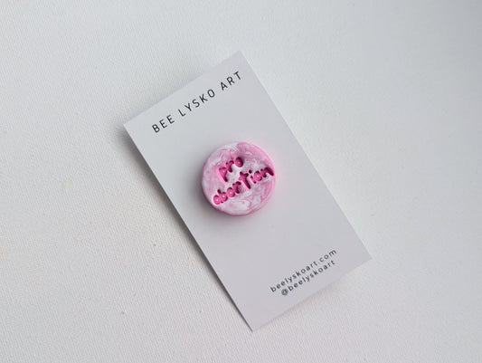 Pro Abortion Pin