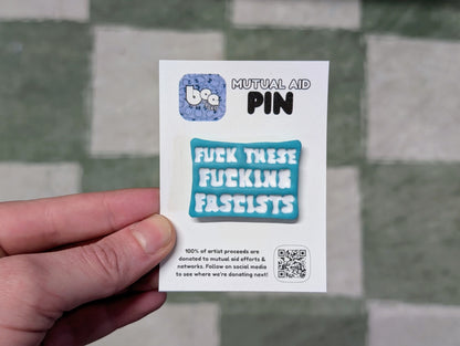 FUCKIN' FASCISTS Pin - Teal