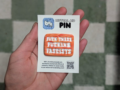 FUCKIN' FASCISTS Pin - Orange Swirls