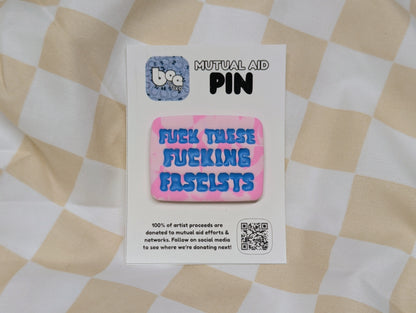 FUCKIN' FASCISTS Pin - Pink