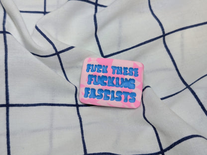 FUCKIN' FASCISTS 🧲 - Pink