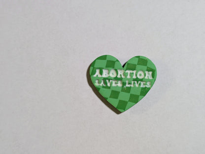 ABORTION SAVES LIVES 🧲 - Green Checks
