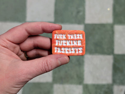 FUCKIN' FASCISTS 🧲 - Orange