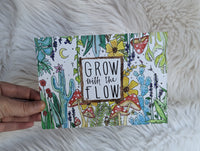 Grow With the Flow Print